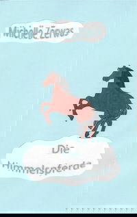 Die Himmelspferde