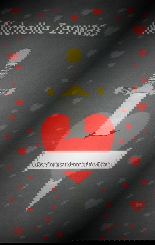 Das Schicksal kennt dein Glück