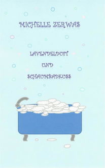 Lavendelduft und Schaumbadkuss