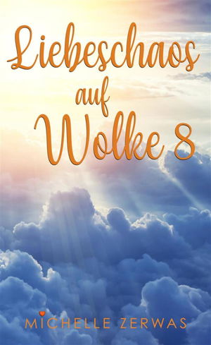 Liebeschaos auf Wolke 8
