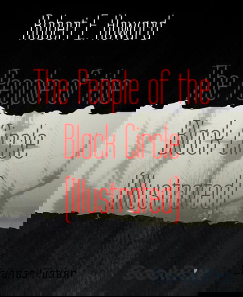 The People of the Black Circle (Illustrated)