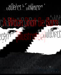 A Witch Shall Be Born (Illustrated)