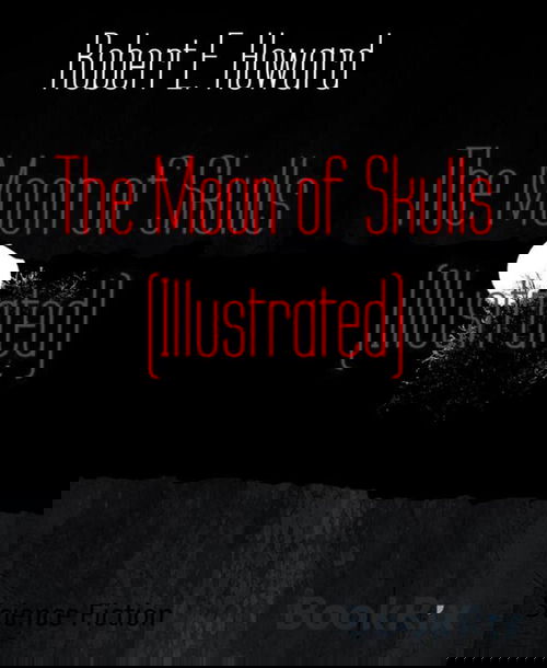 The Moon of Skulls (Illustrated)