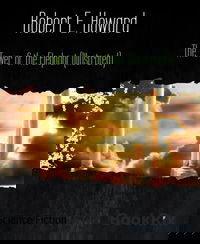 The Tower of the Elephant (Illustrated)