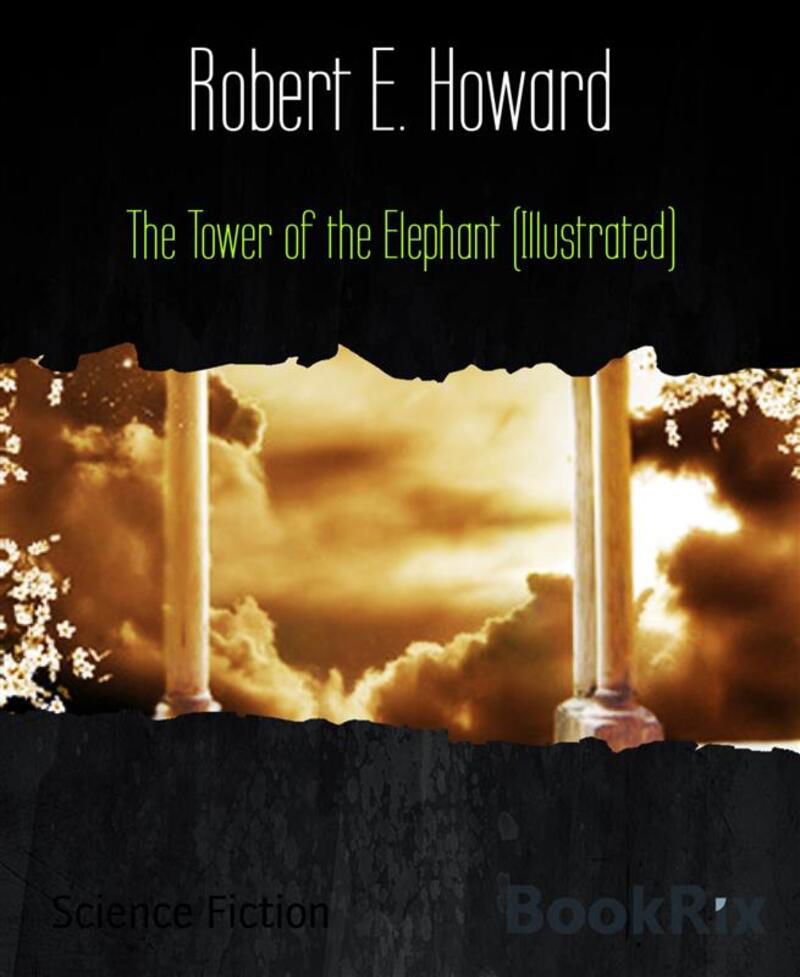 The Tower of the Elephant (Illustrated)