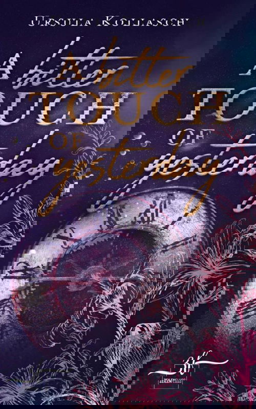 A Bitter Touch of Yesterday