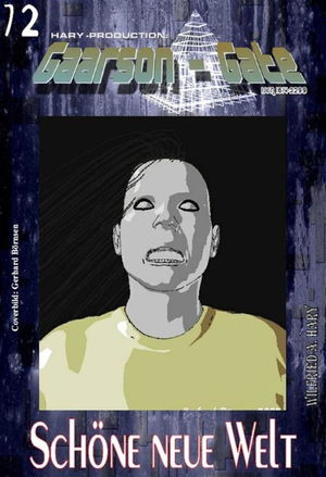 GAARSON-GATE 072: Schöne neue Welt