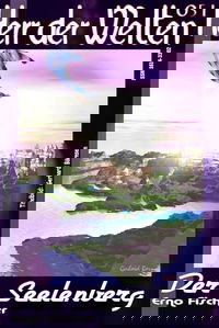 HERR DER WELTEN 051: Der Seelenberg