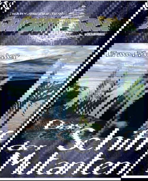 GAARSON-GATE 004: Das Schiff der Mutanten