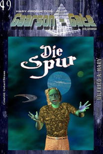 GAARSON-GATE 049: »Die Spur«