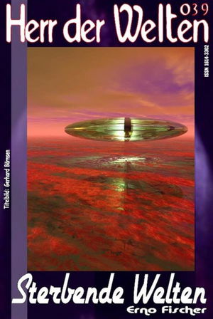 HERR DER WELTEN 039: Sterbende Welten