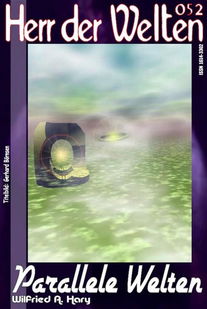 HERR DER WELTEN 052: Parallele Welten