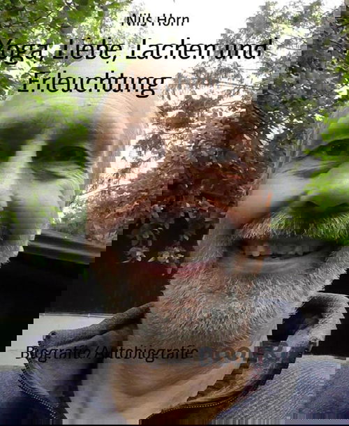 Yoga, Liebe, Lachen und Erleuchtung