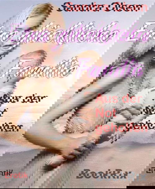 Eine glückliche Familie