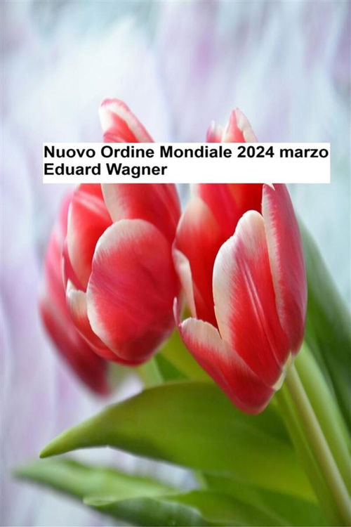 Nuovo Ordine Mondiale – Marzo 2024