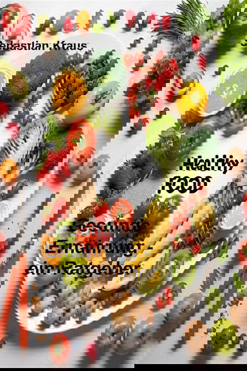 Ratgeber Gesunde Ernährung