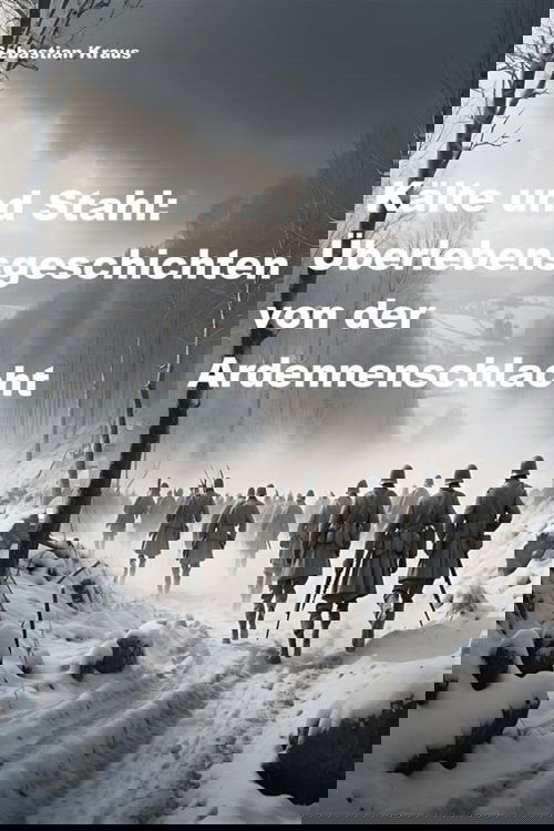 Kälte und Stahl