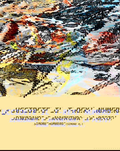 Uccidi il T-Rex! Numero 1