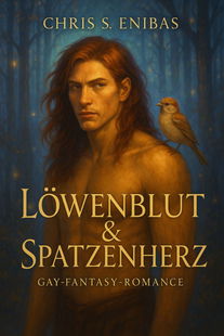Löwenblut & Spatzenherz