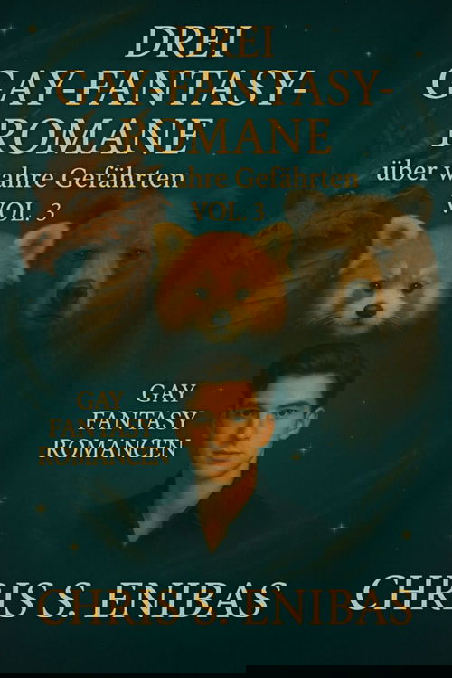 Drei Gay Fantasy Romane über wahre Gefährten Vol. 3
