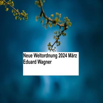 Neue Weltordnung 2024 März