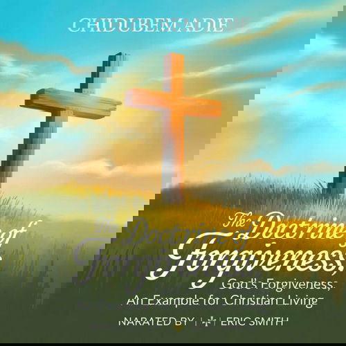 The Doctrine of Forgiveness