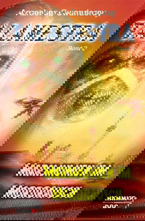 Marsmumien im Mordrausch