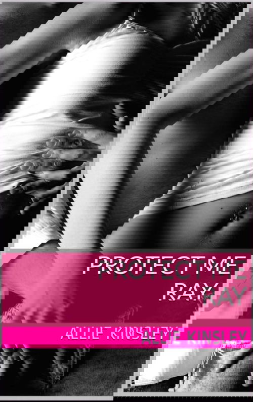Protect me - Ray