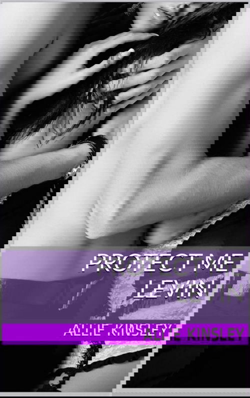 Protect me - Levin