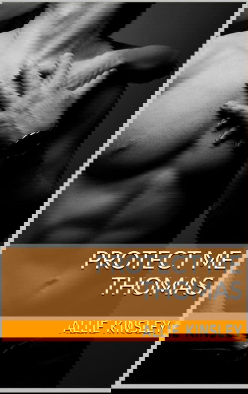 Protect me - Thomas