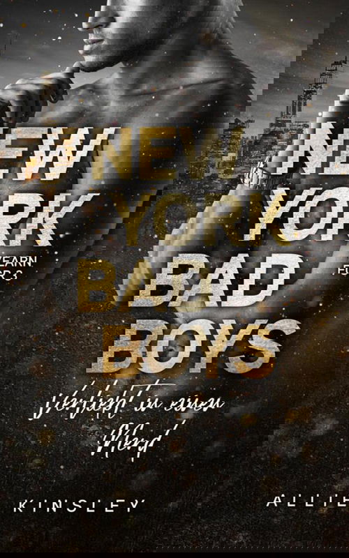 New York Bad Boys - Deacon