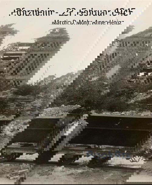 Pforzheim - 23. Februar 1945