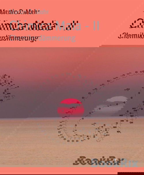 Chimica Mala - II