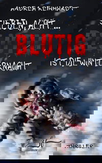 Sieben, Acht ... blutig ist die Winternacht