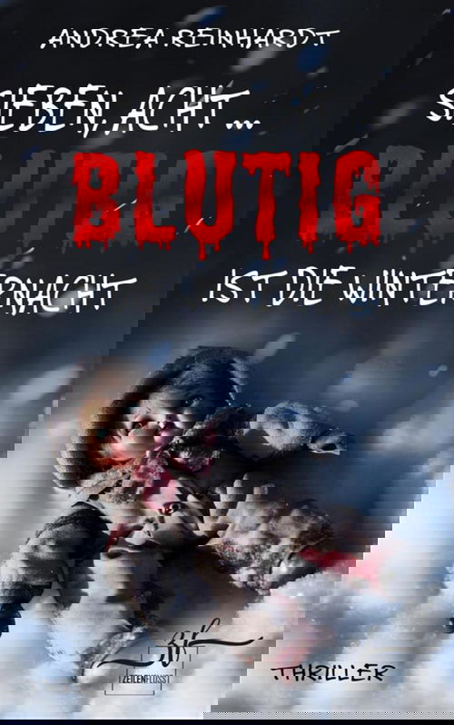 Sieben, Acht ... blutig ist die Winternacht