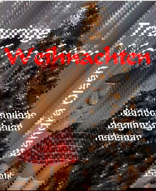 Traurige Weihnachten