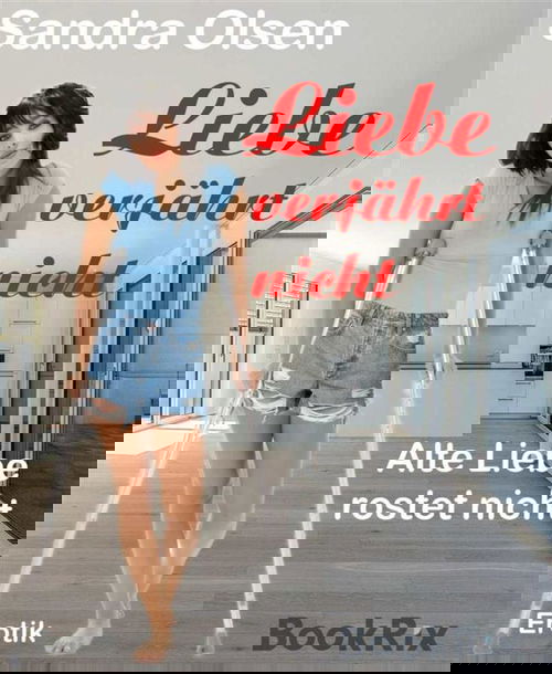 Liebe verjährt nicht