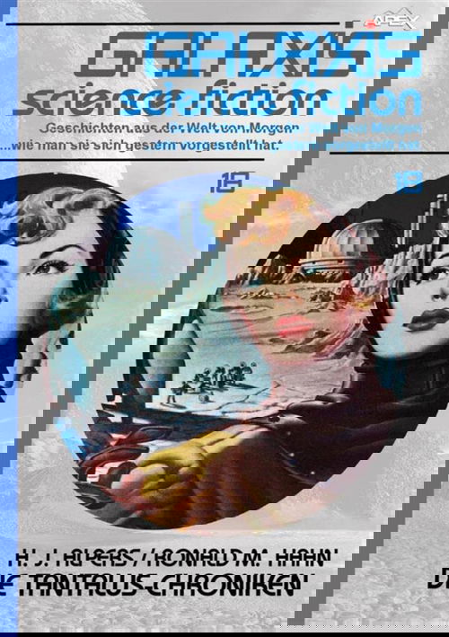 GALAXIS SCIENCE FICTION, Band 18: DIE TANTALUS-CHRONIKEN