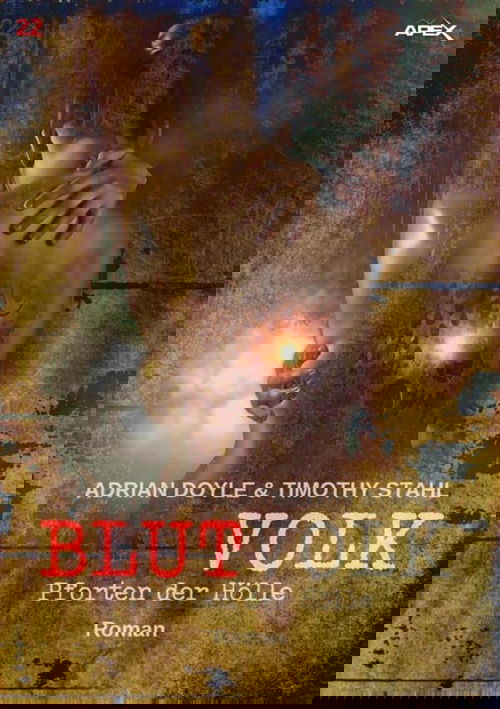 BLUTVOLK, Band 22: PFORTEN DER HÖLLE