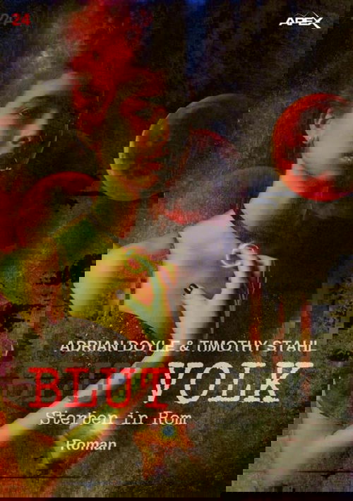 BLUTVOLK, Band 24: STERBEN IN ROM