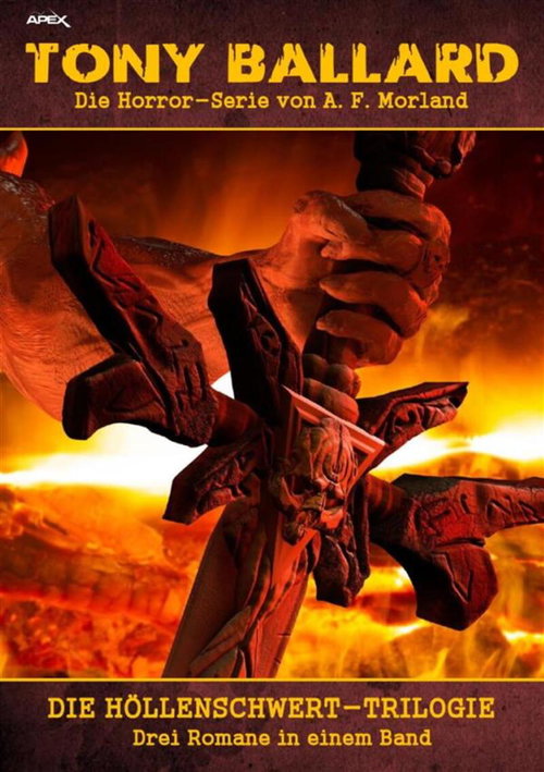 TONY BALLARD: DIE HÖLLENSCHWERT-TRILOGIE