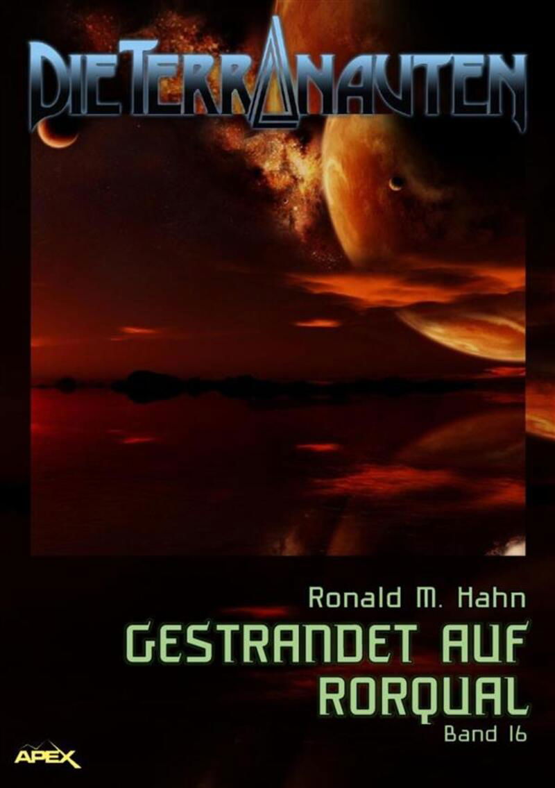 DIE TERRANAUTEN, Band 16: GESTRANDET AUF RORQUAL