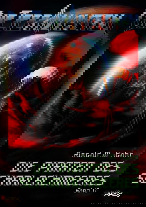 DIE TERRANAUTEN, Band 17: DIE PIRATEN DES SCHARLACHMEERES