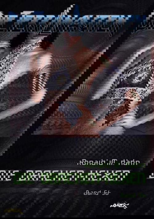 DIE TERRANAUTEN, Band 56: DIE DRACHEN-HEXEN