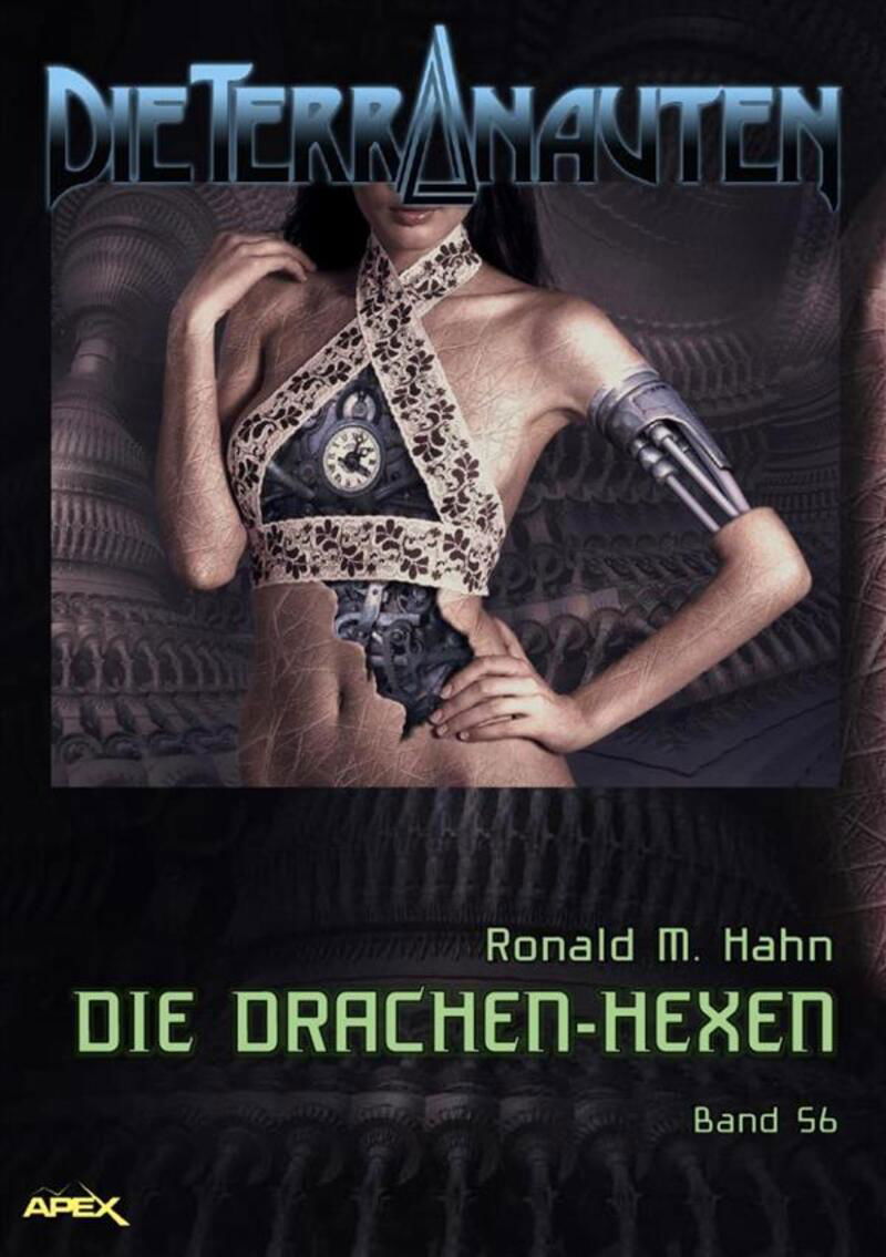 DIE TERRANAUTEN, Band 56: DIE DRACHEN-HEXEN