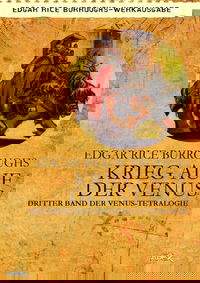 KRIEG AUF DER VENUS - Dritter Roman der VENUS-Tetralogie
