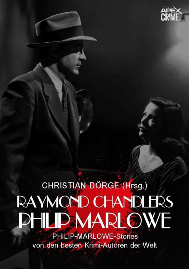 RAYMOND CHANDLERS PHILIP MARLOWE