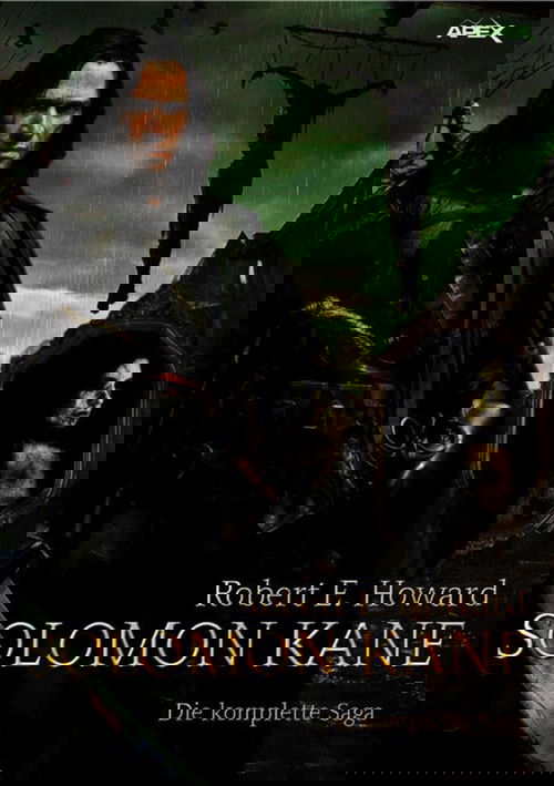 SOLOMON KANE - DIE KOMPLETTE SAGA