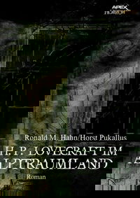 H. P. LOVECRAFT IM ALPTRAUMLAND