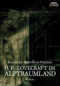 H. P. LOVECRAFT IM ALPTRAUMLAND